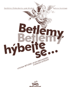 Plakát pro výstavu Betlémy, betlémy hýbejte se